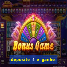 deposite 1 e ganhe 10 vai de bet